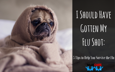 I Should Have Gotten My Flu Shot: 5 Tips to Help You Survive the Flu